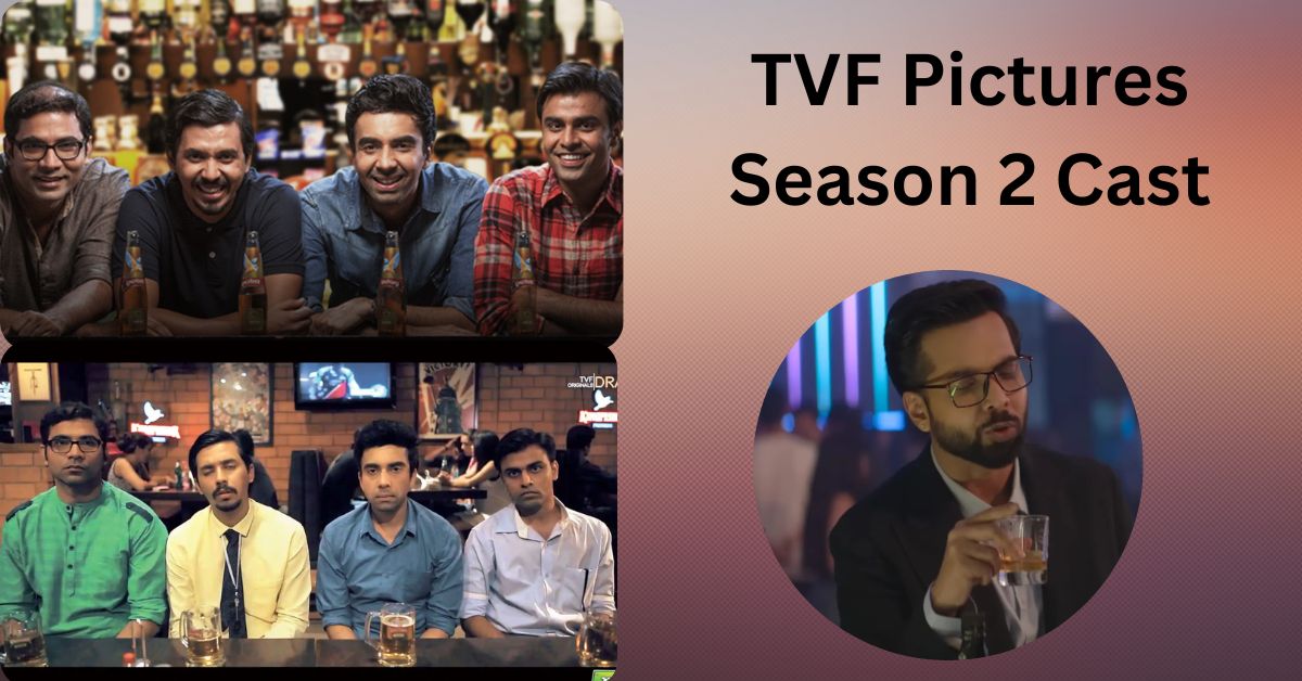 TVF Pictures Season 2 Cast