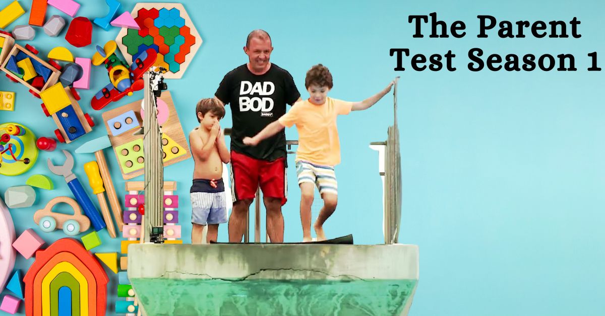 The Parent Test Season 1