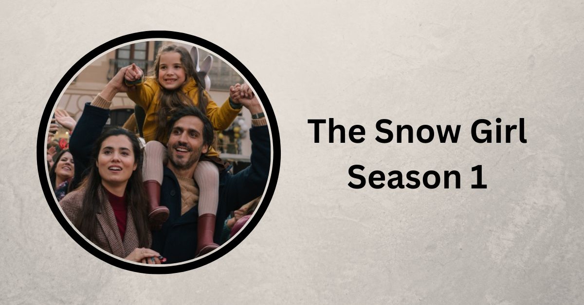 The Snow Girl Season 1
