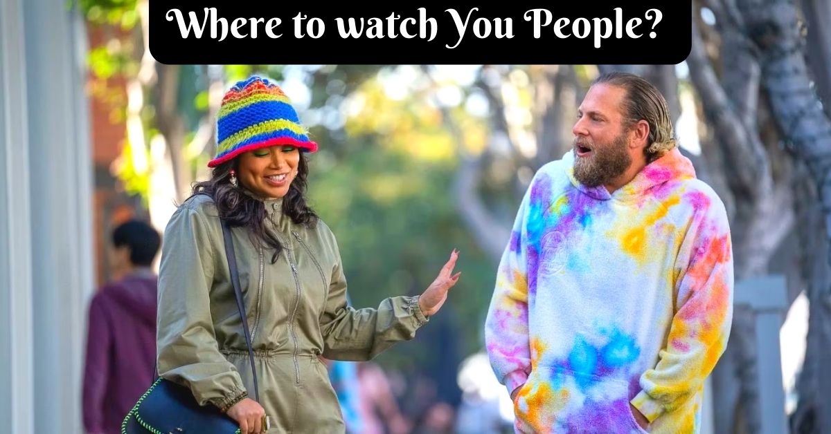 Where to watch You People