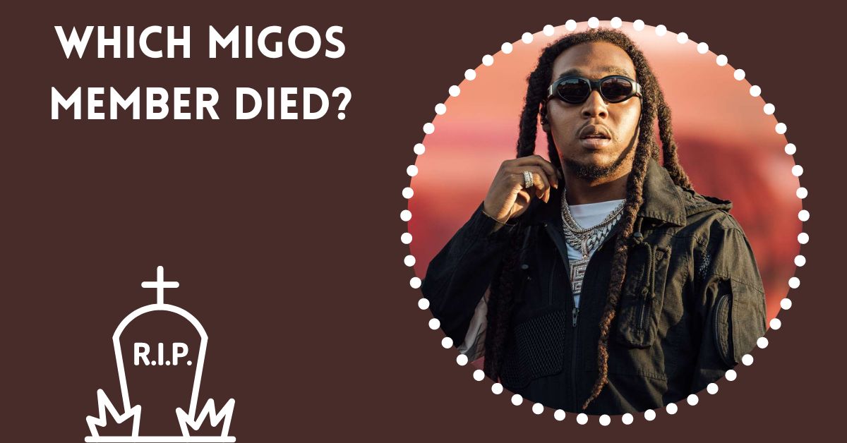 Which Migos Member Died