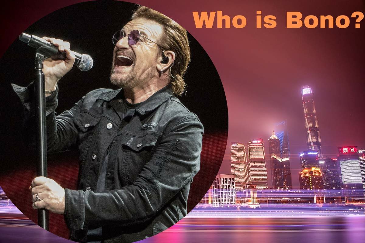 Who is Bono?