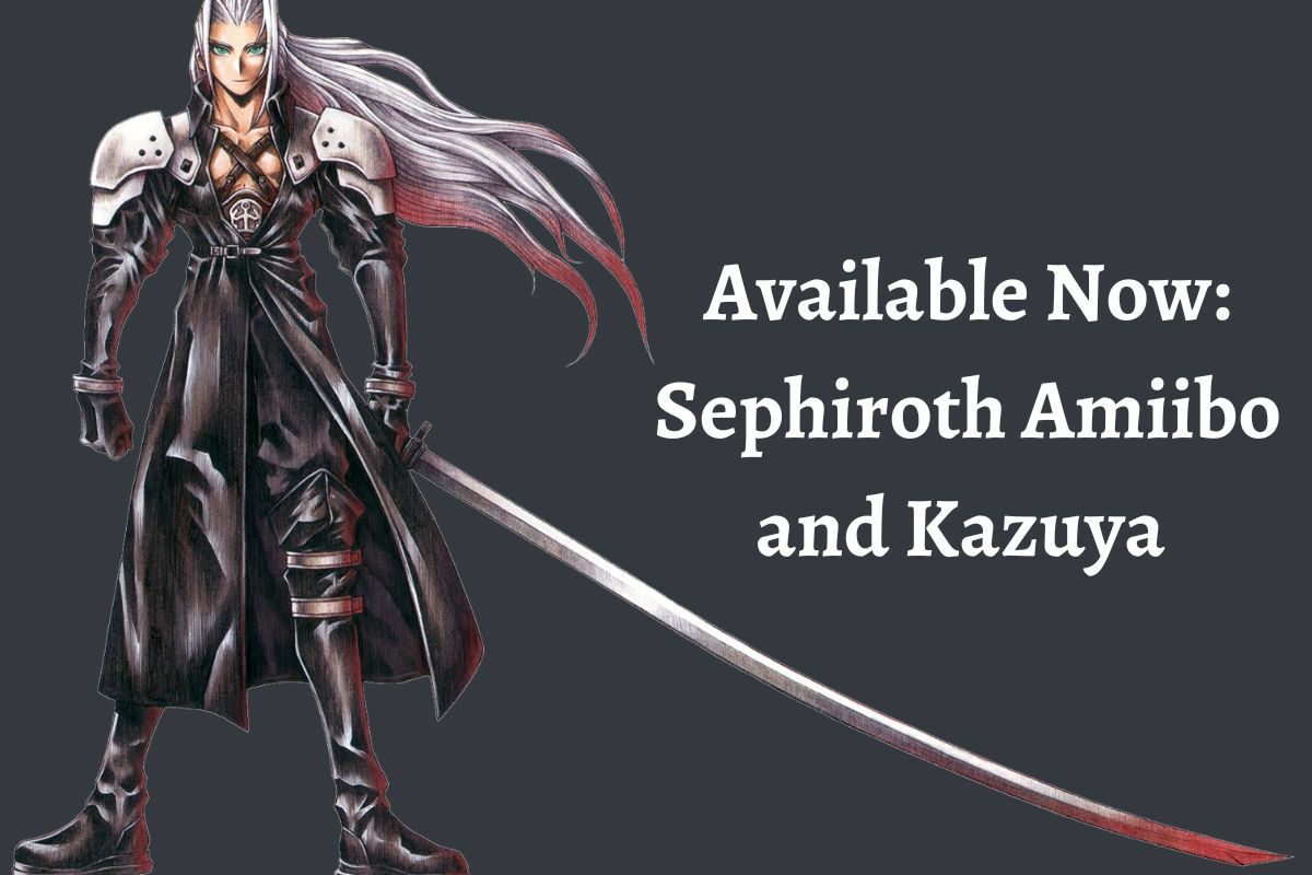 Available Now Sephiroth Amiibo and Kazuya 