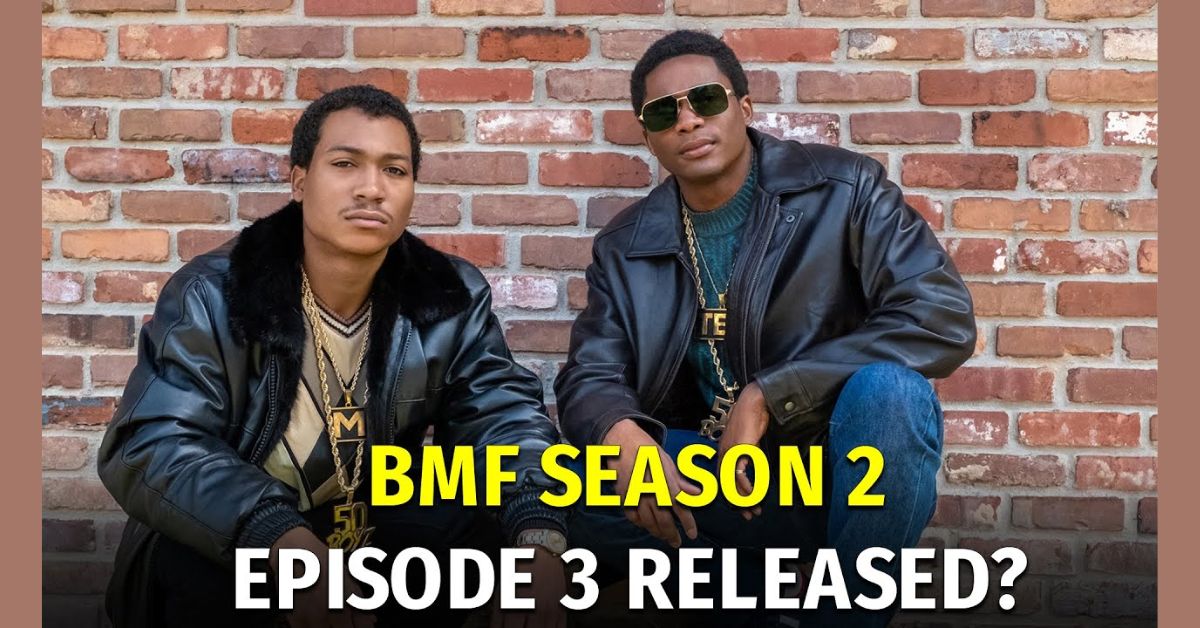 BMF Season 2 Episode 3