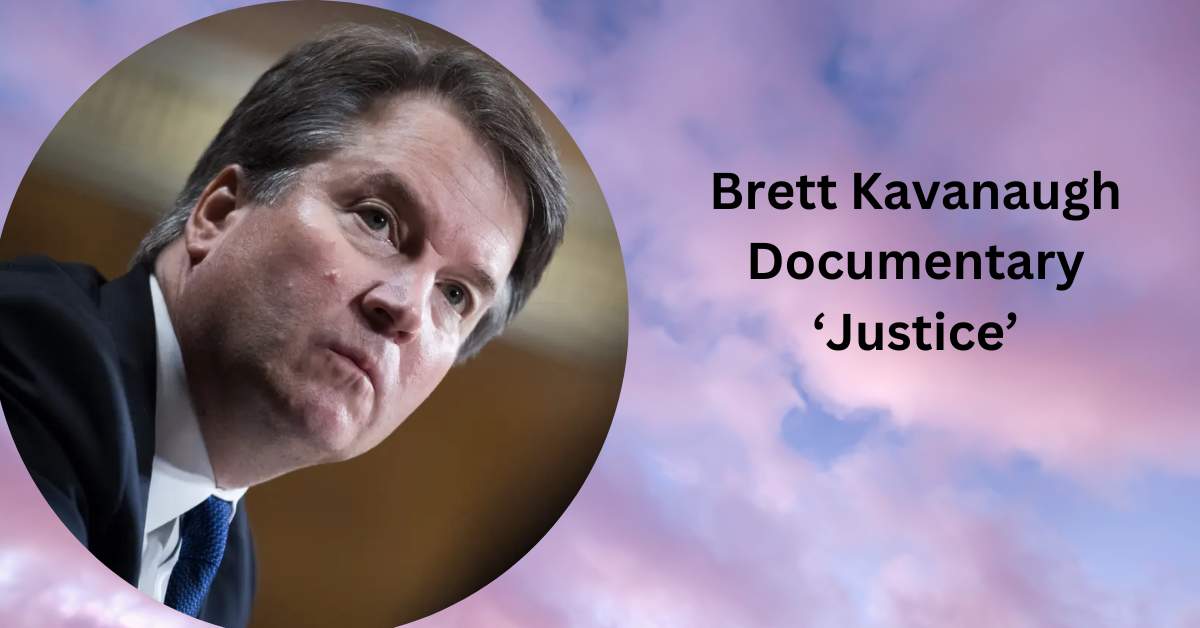 Secret Brett Kavanaugh Documentary