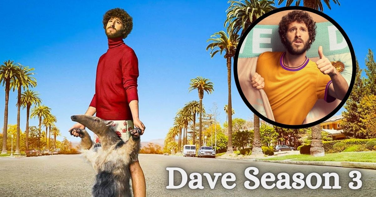 Dave Season 3