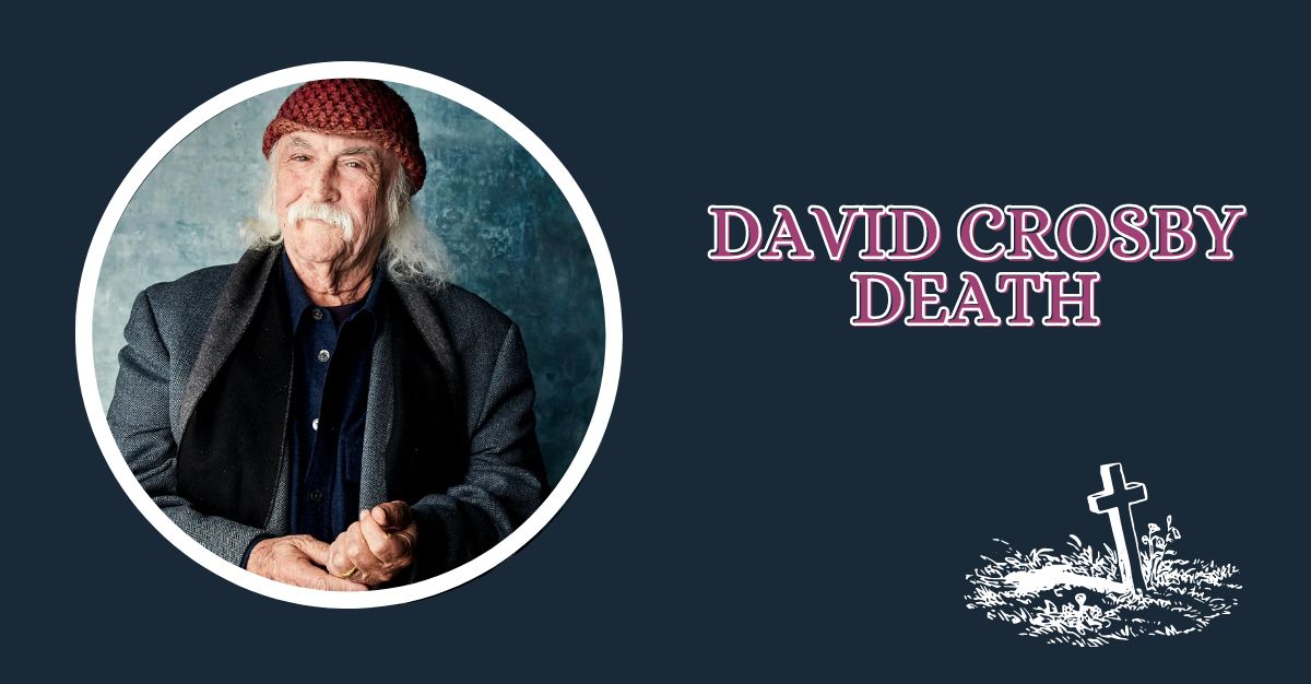 David Crosby Death