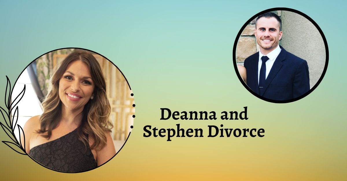 Deanna and Stephen Divorce