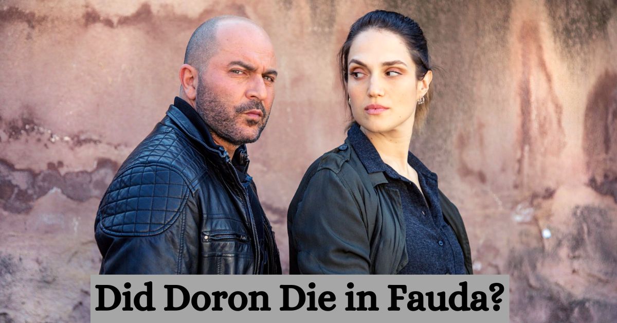 Did Doron Die in Fauda