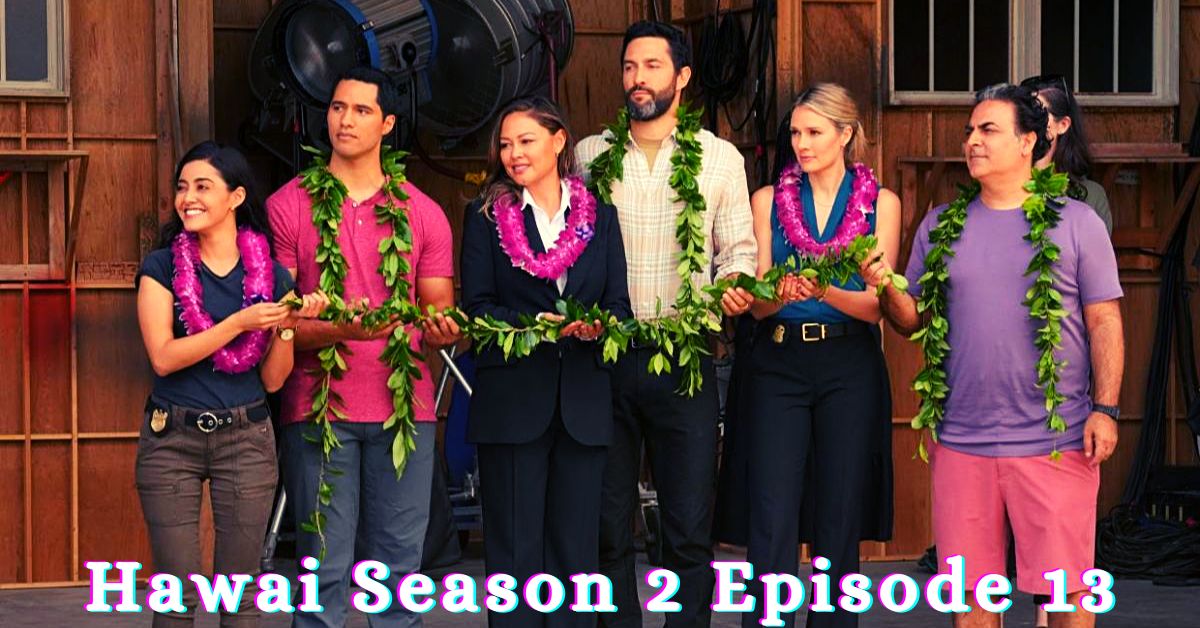 Hawai Season 2 Episode 13