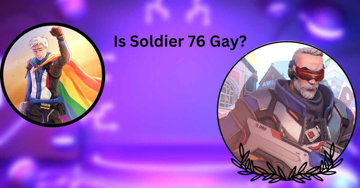 Is Soldier 76 Gay