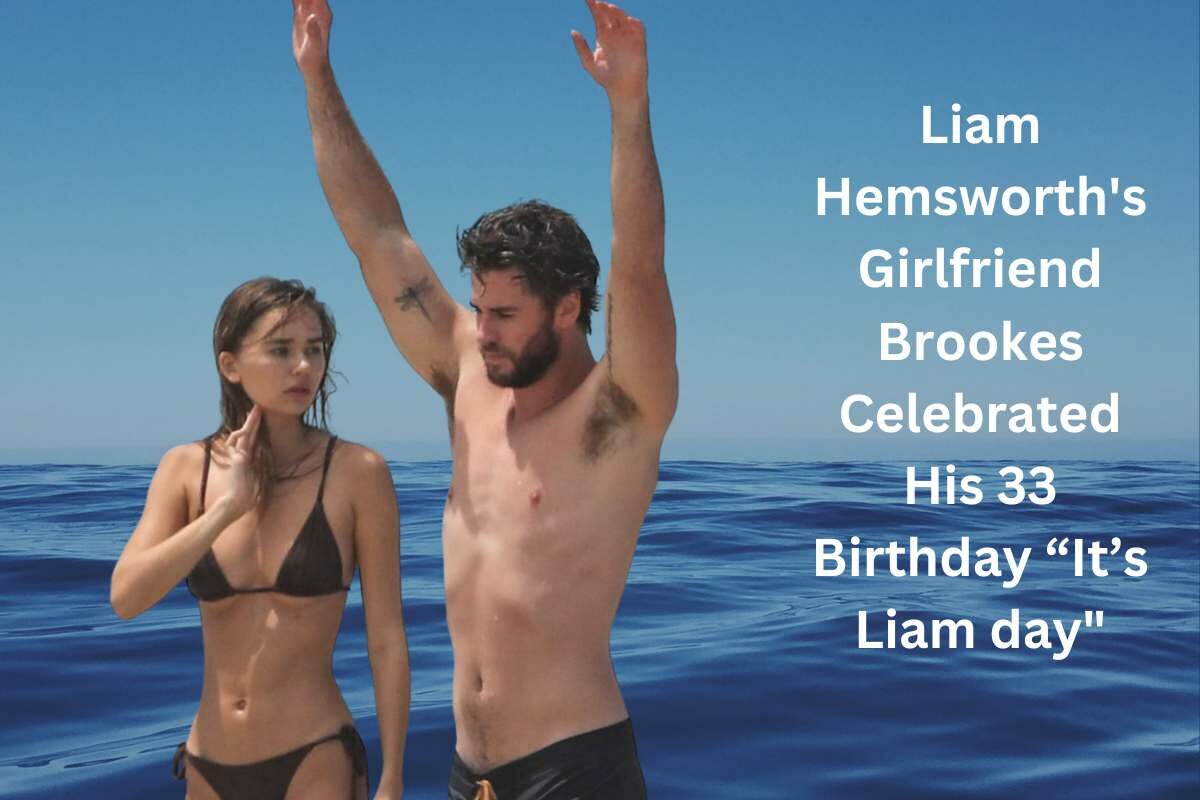 Liam Hemsworth's Girlfriend Brookes