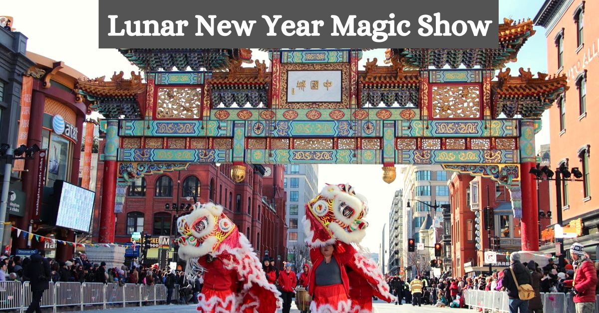 Lunar New Year Magic Show