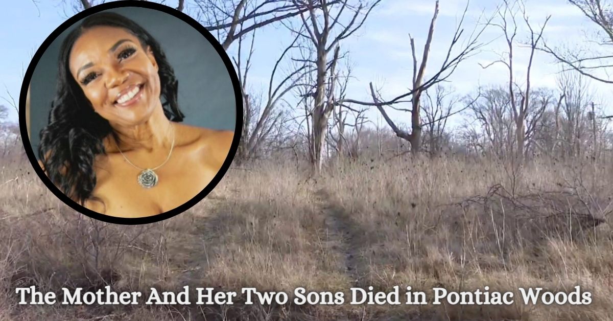 The Mother And Her Two Sons Died in Pontiac Woods