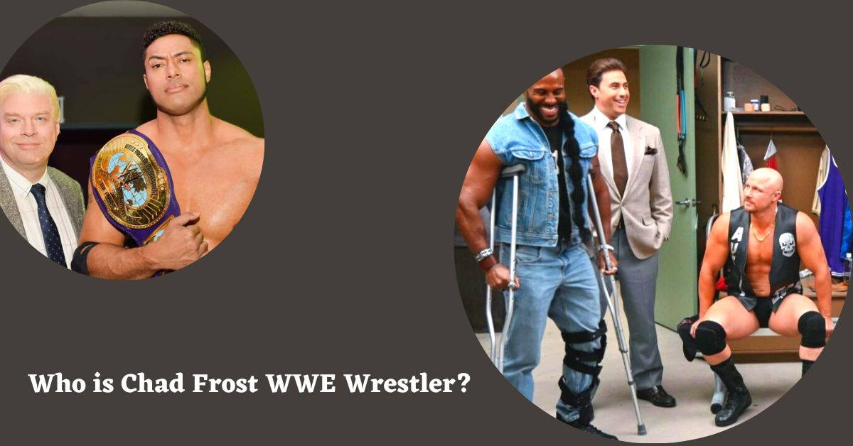 Who is Chad Frost WWE Wrestler