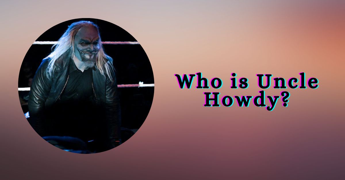 Who is Uncle Howdy?