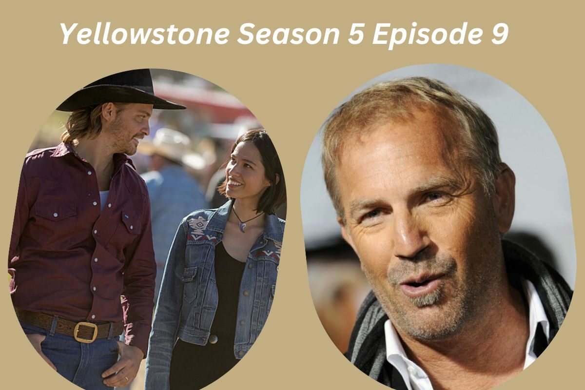 Yellowstone Season 5 Episode 9 Release Date