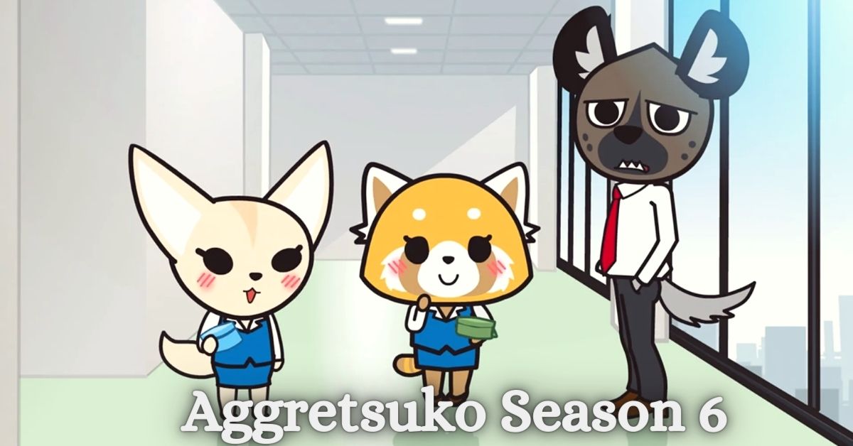 Aggretsuko Season 6
