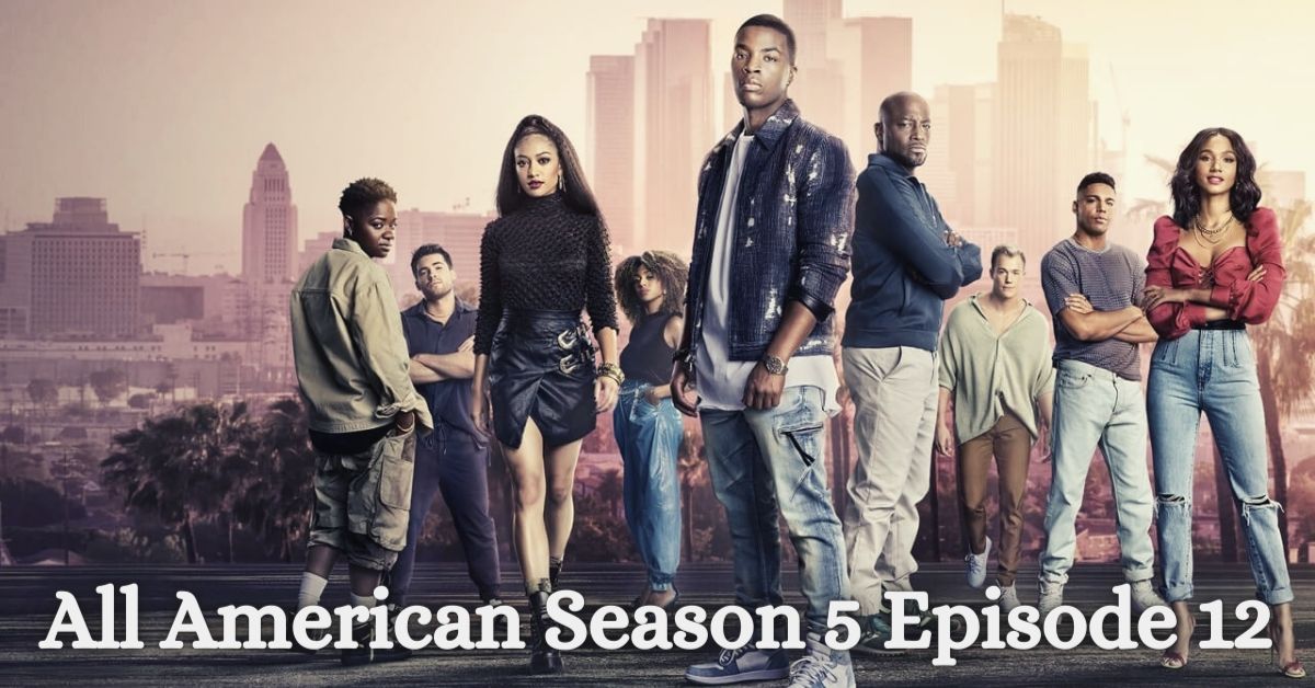 All American Season 5 Episode 12