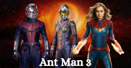 Ant Man 3 Release Date