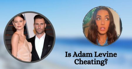 Is Adam Levine Cheating