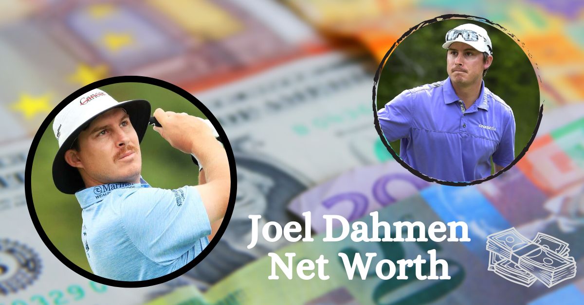 Joel Dahmen Net Worth How Much Rich is the Golf Player? Venture jolt