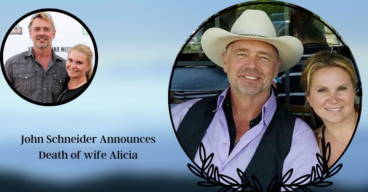 John Schneider Announces Death of Wife Alicia