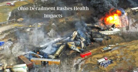 Ohio Derailment Rashes Health Impacts