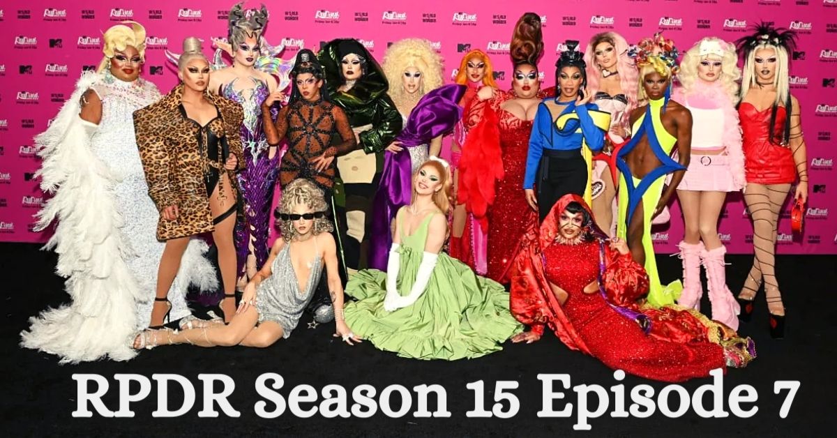 RPDR Season 15 Episode 7