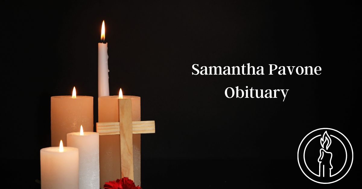 Samantha Pavone Obituary