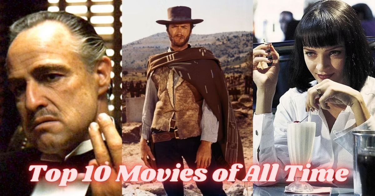 Top 10 movies of all time