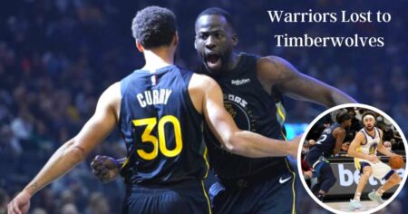 Warriors Lost to Timberwolves