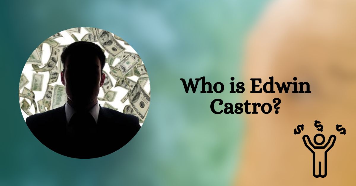 Who is Edwin Castro