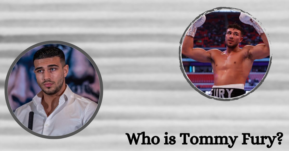 Who is Tommy Fury