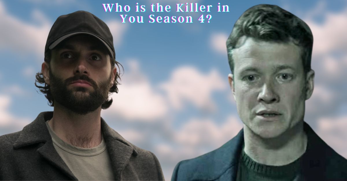 Who is the Killer in You Season 4