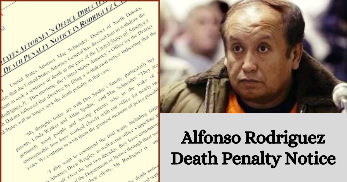Alfonso Rodriguez Death Penalty Notice