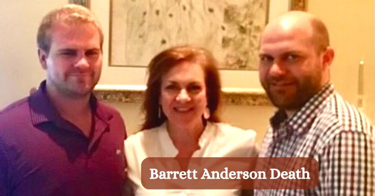 Barrett Anderson Death