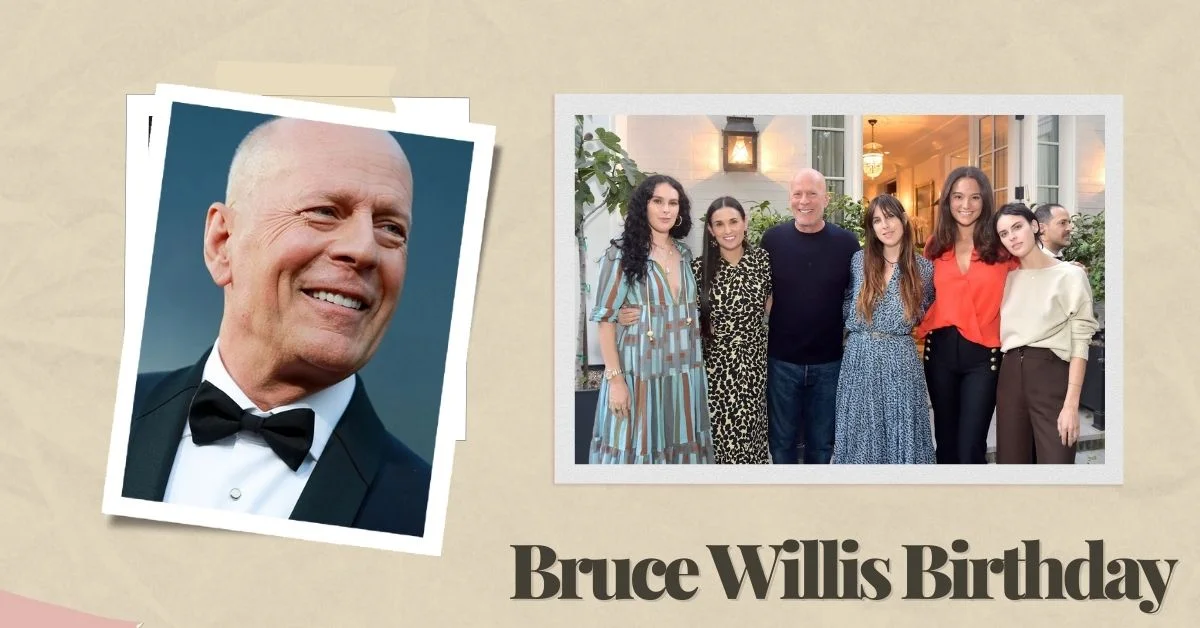 Bruce Willis Birthday