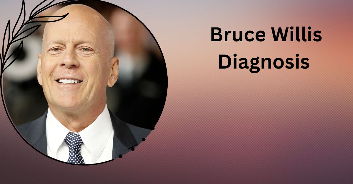 Bruce Willis Diagnosed with FTD