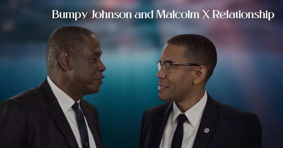Bumpy Johnson and Malcolm X Relationship