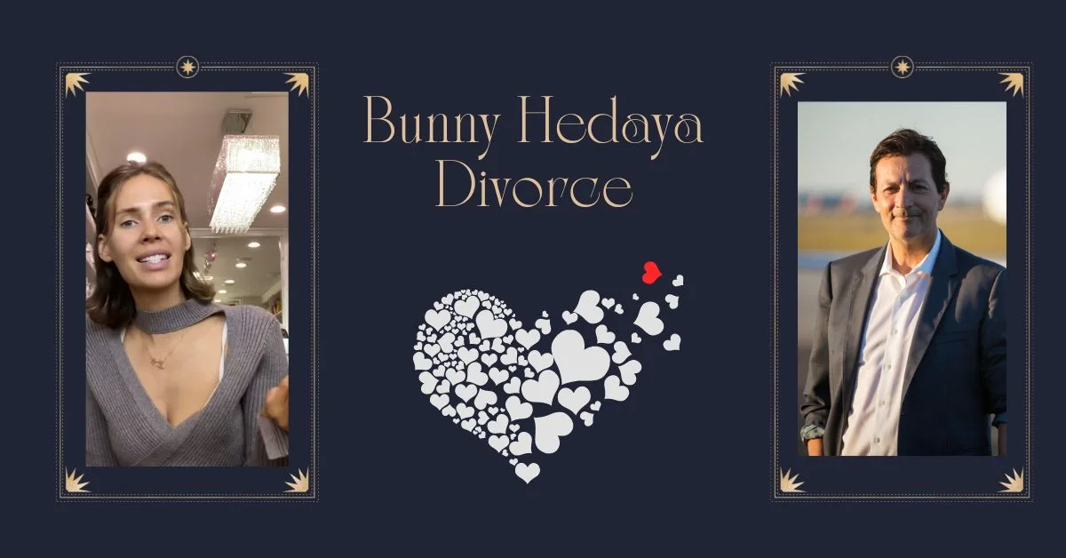 Bunny Hedaya Divorce