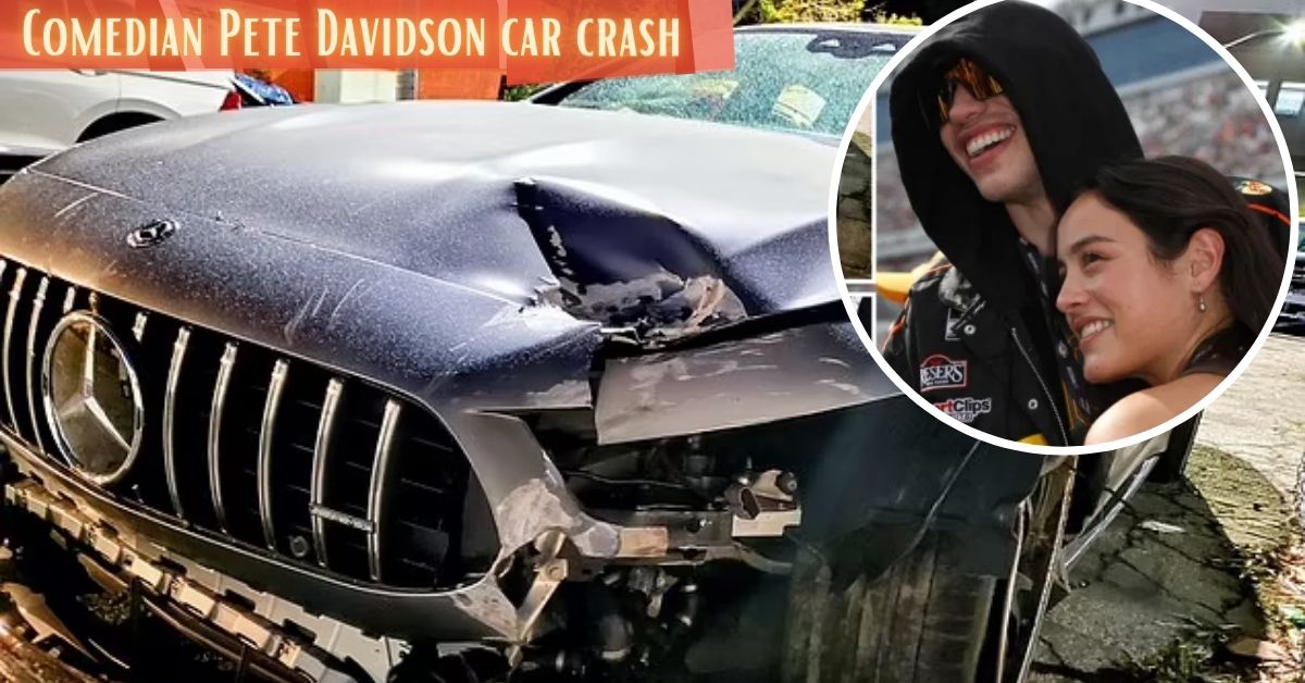 Comedian Pete Davidson car crash