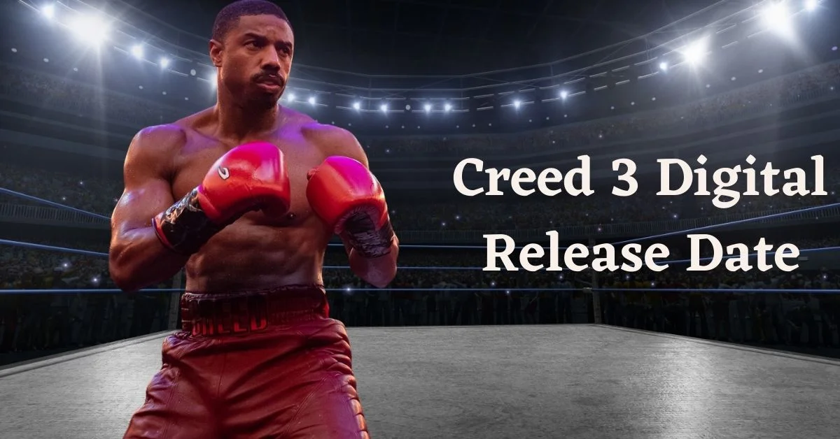 Creed 3 Digital Release Date