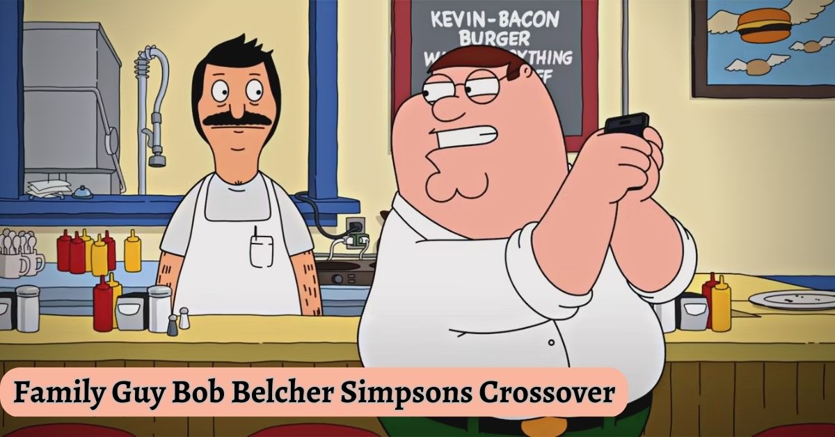 Family Guy Bob Belcher Simpsons Crossover
