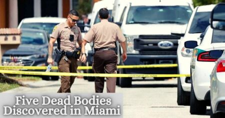Five Dead Bodies Discovered in Miami