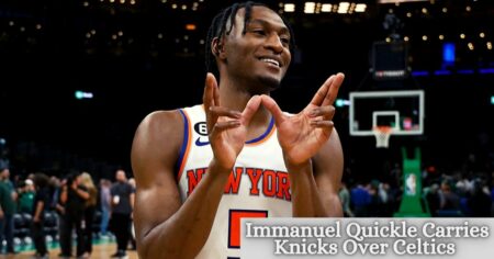 Immanuel Quickle Carries Knicks Over Celtics