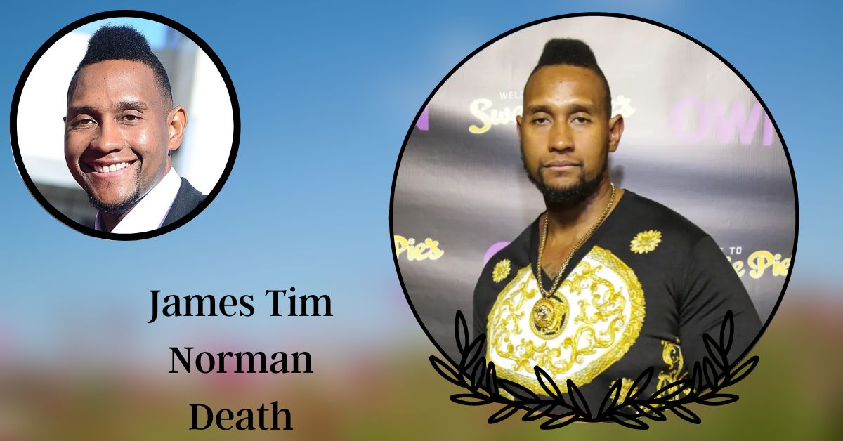 James Tim Norman Death