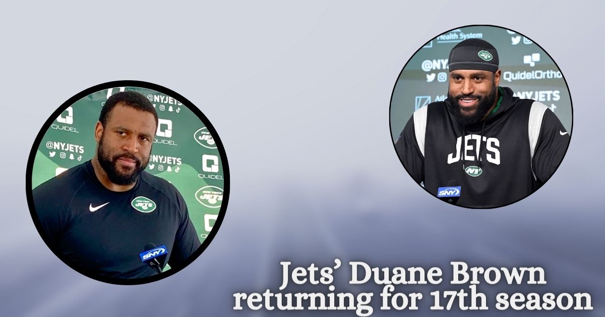 Jets’ Duane Brown returning for 17th season