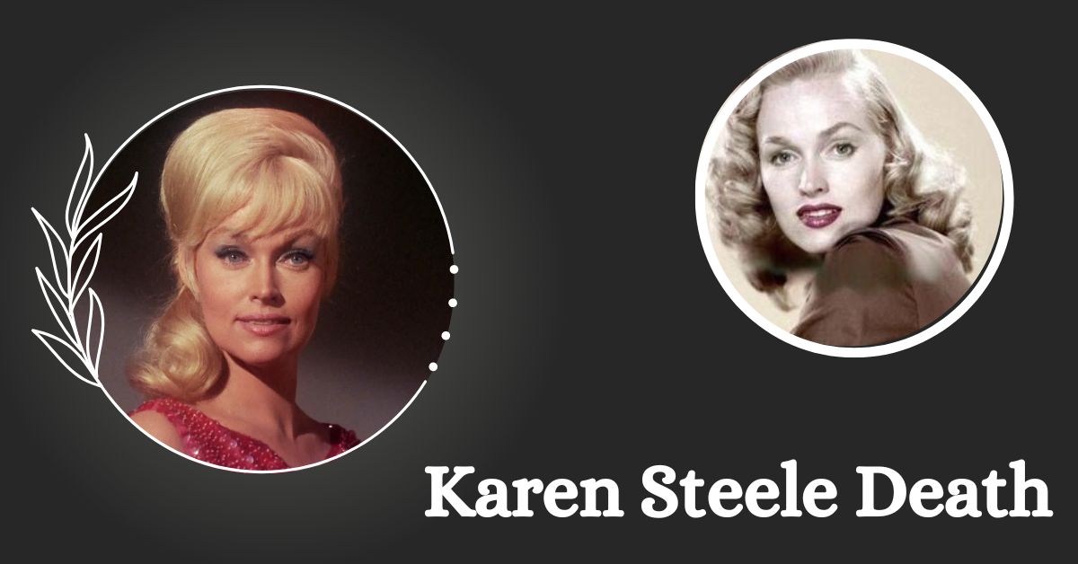 Karen Steele Death