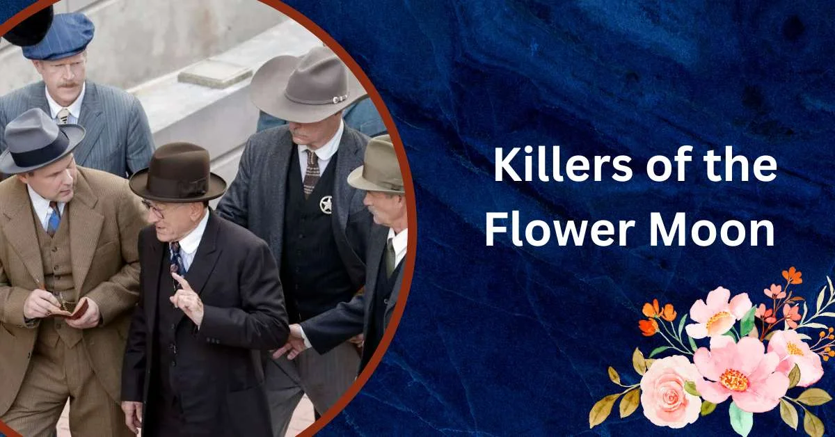 Killers of the flower moon Martin Scorsese